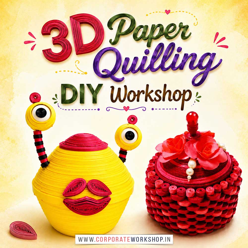 3D Paper Quilling DIY Workshop for Young and Adults in Delhi, Online 3D Paper Quilling DIY Workshp for Young and Adults, Best Art & Craft Workshop for Adults near Me