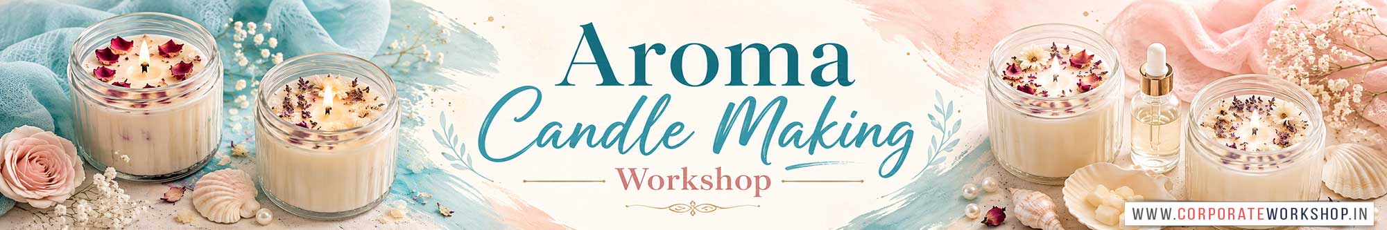 Aroma Candle Making Workshop for Young and Adults in Delhi, Online Aroma Candle Making Workshop, Aroma Candle Making Workshop Near Me, Art & Craft Workshop for Adults, Himanshu Art Institute