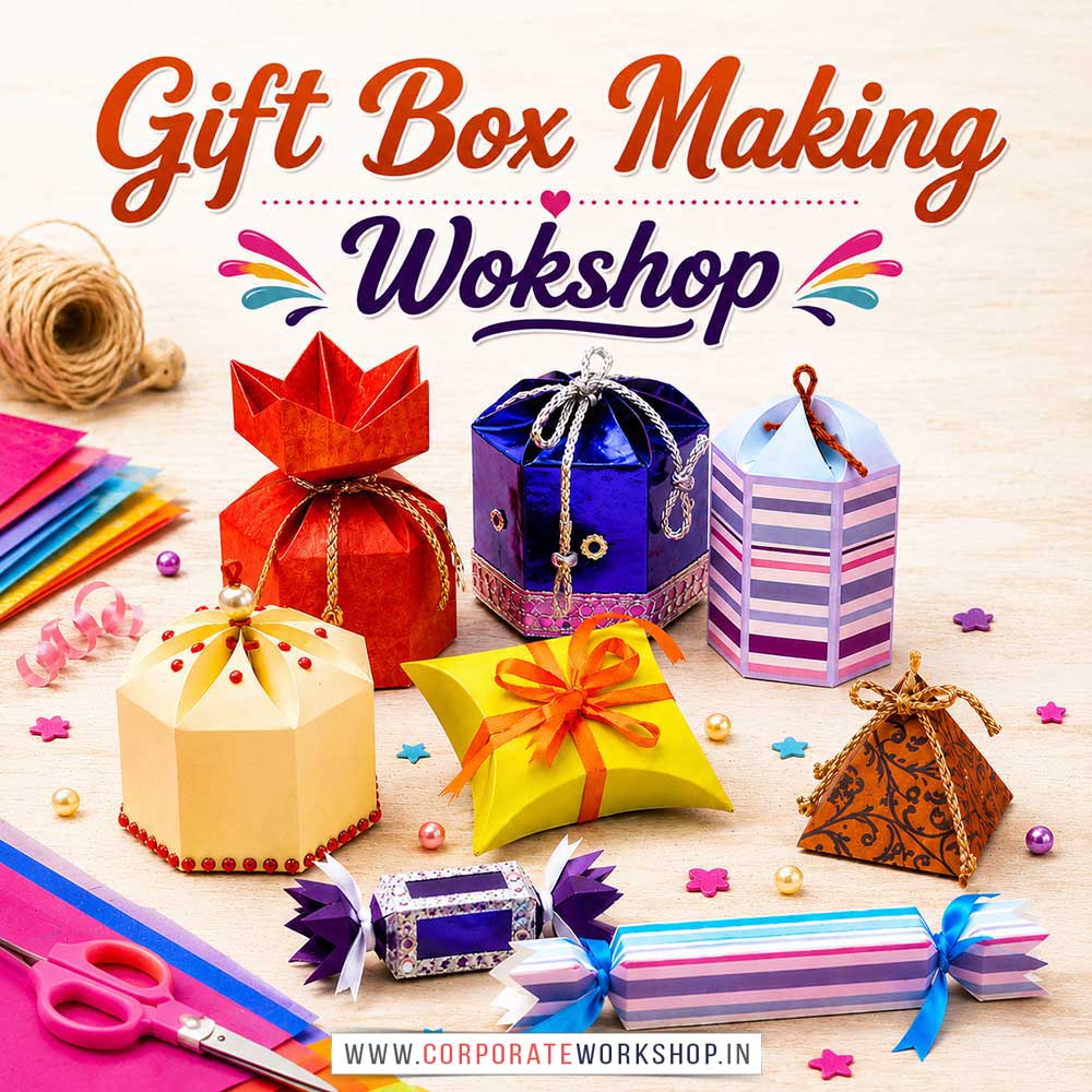 Gift Box Making Workshop Gift Box Making Workshop for Young and Adults in Delhi, Online Gift Box Making Workshp for Young and Adults, Best Art & Craft Workshop for Adults near Me