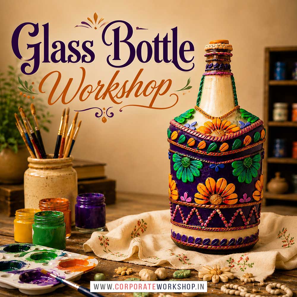 Glass Bottle Painting Workshop Glass Bottle Painting Workshop for Young and Adults in Delhi, Online Glass Bottle Painting Workshp for Young and Adults, Best Art & Craft Workshop for Adults near Me