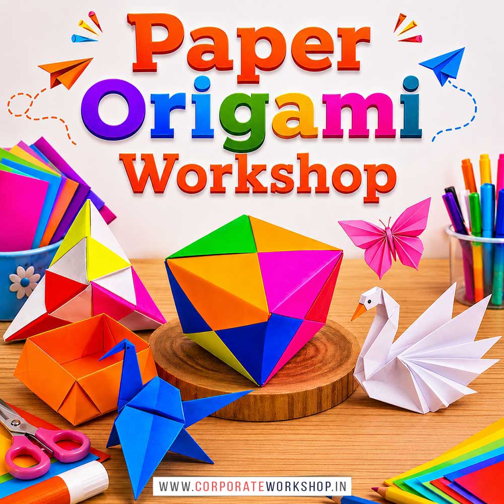 Paper Origami Workshop for Young and Adults in Delhi, Online Paper Origami Workshp for Young and Adults, Best Art & Craft Workshop for Adults near Me
