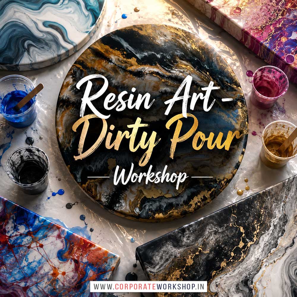 Resin Art Dirty Pour Workshop Resin Art Dirty Pour Workshop for Young and Adults in Delhi, Online Resin Art Dirty Pour Workshp for Young and Adults, Best Art & Craft Workshop for Adults near Me