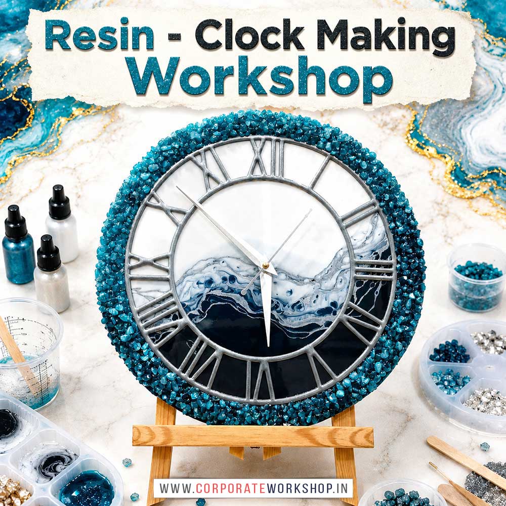 Resin Clock Making Workshop for Young and Adults in Delhi, Online Resin Clock Making Workshp for Young and Adults, Best Art & Craft Workshop for Adults near Me