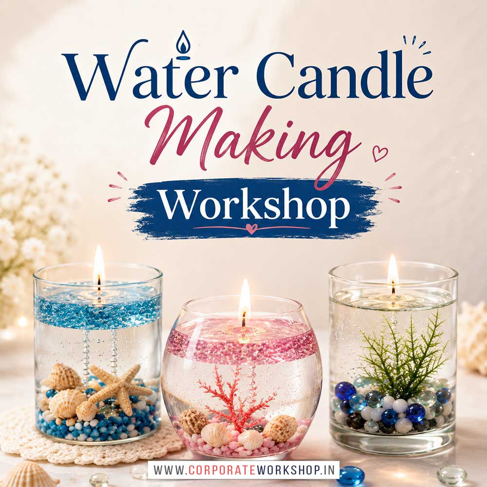 Water Candle Making Workshop for Young and Adults in Delhi, Online Water Candle Making Workshp for Young and Adults, Best Art & Craft Workshop for Adults near Me