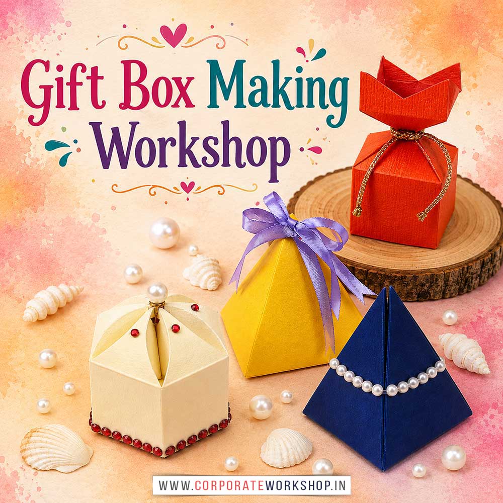 Gif Box Making Workshop for Corporate Companies Gif Box Making Workshop for Corporate Companies, Gif Box Making Workshop for Corporate Employees, Gif Box Making Workshop for Corporate Clients, Gif Box Making Workshop for Office Events, Art & Craft Activity for Corporate Companies, Himanshu Art Institute