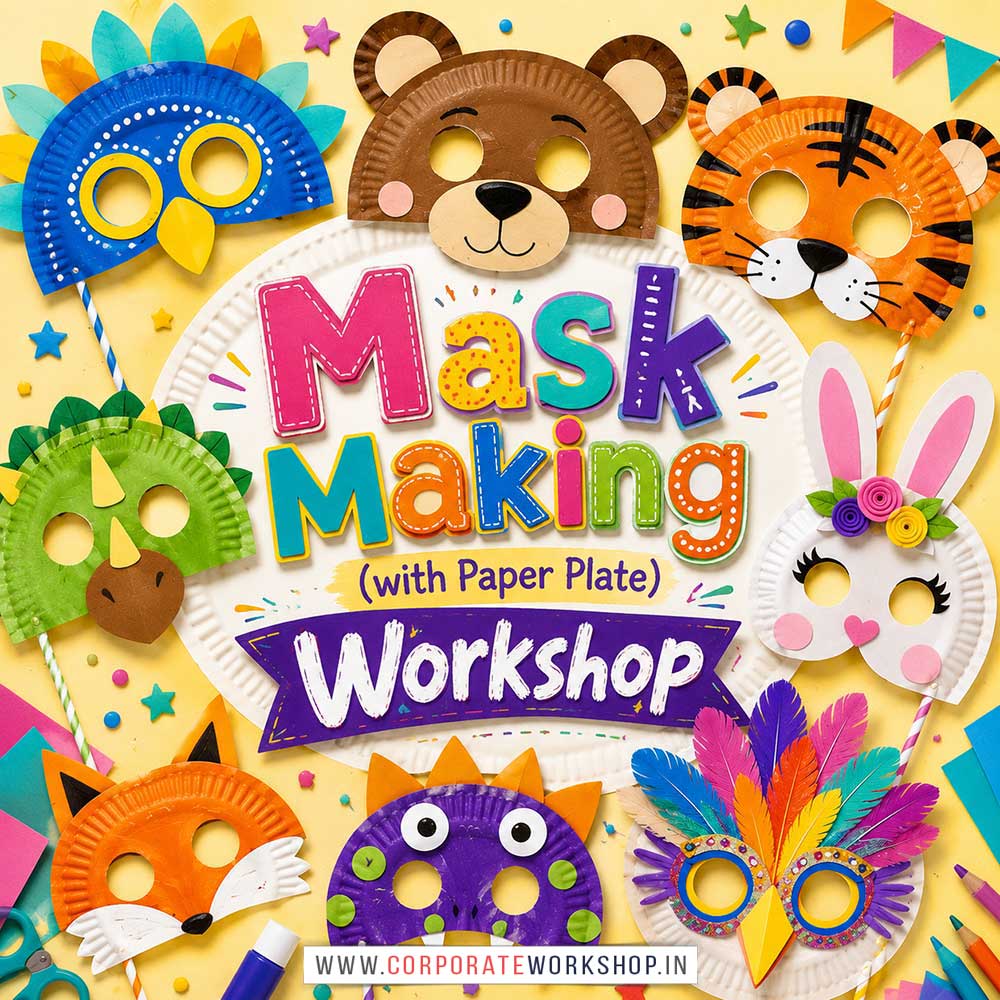 Mask Making - Paper Plate Workshop for Kids and Children Mask Making - Paper Plate Workshop for Kids and Children in Delhi, Online Mask Making - Paper Plate Workshp for Kds, Best Art & Craft Workshop for Children near Me