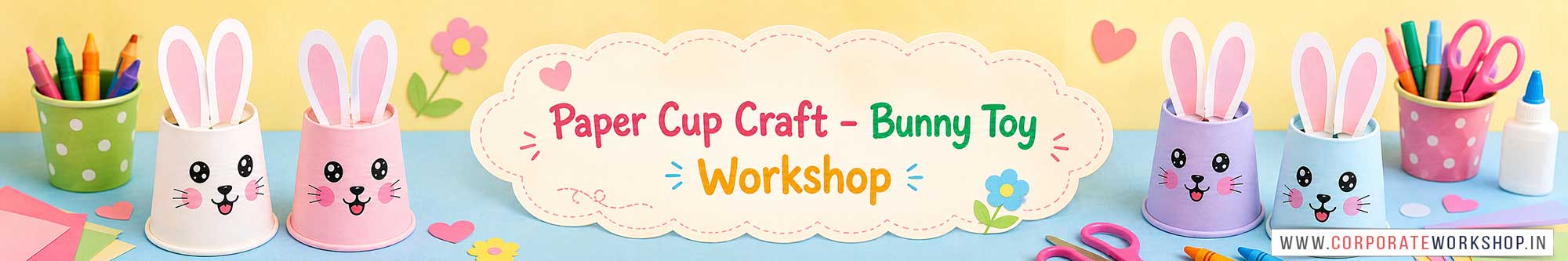 Paper Cup Bunny Toy Workshop for Kids and Children in Delhi, Paper Cup Bunny Toy Workshop for Kids Near Me, Art & Craft Workshop for Children, Art & Craft Workshop for Kids, Himanshu Art Institute