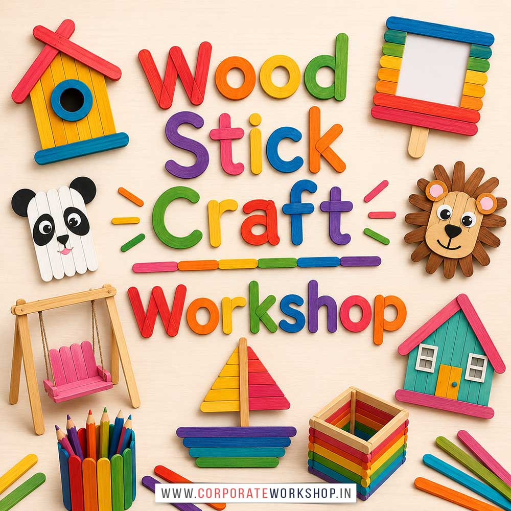 Wood Stick Craft Workshop for Kids and Children Wood Stick Craft Workshop for Kids and Children in Delhi, Online Wood Stick Craft Workshp for Kds, Best Art & Craft Workshop for Children near Me